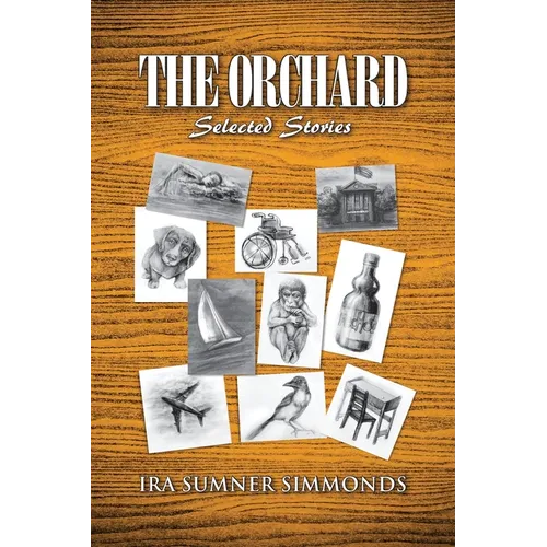 The Orchard: Selected Stories