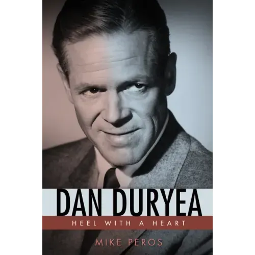 Dan Duryea: Heel with a Heart