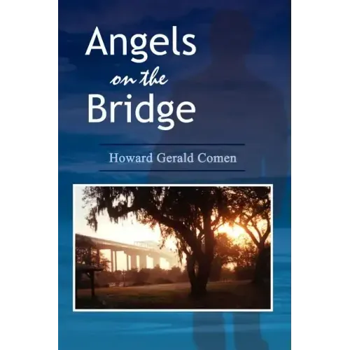 Angels on the Bridge: A Private Eye's Spiritual Search for Justice