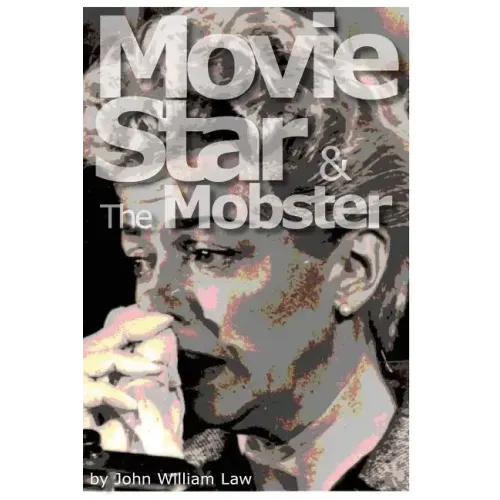 Movie Star & the Mobster
