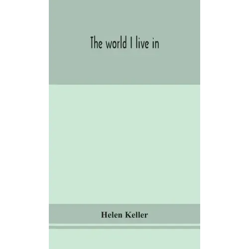 The world I live in