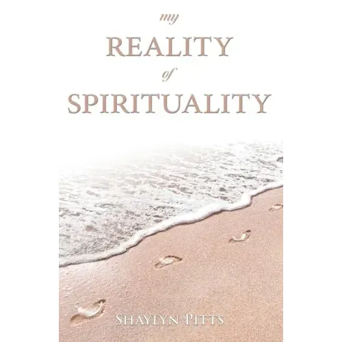 My Reality of Spirituality