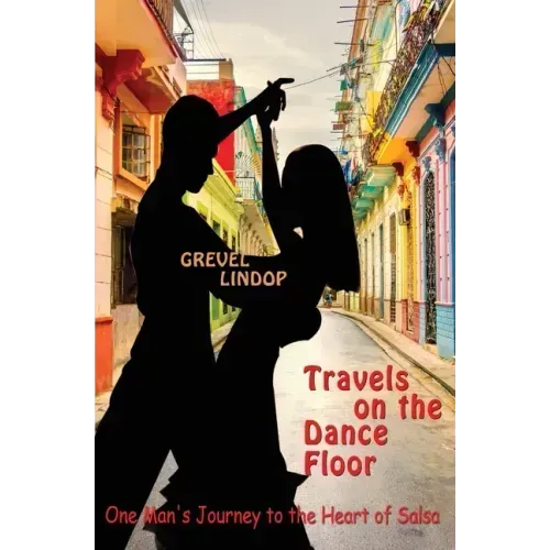 Travels on the Dance Floor