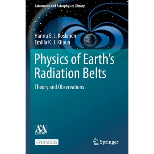 Physics of Earth's Radiation Belts: Theory and Observations