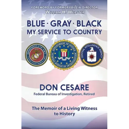 Blue Gray Black My Service to Country