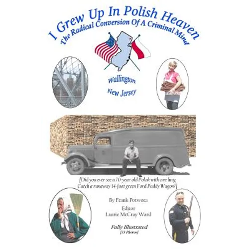 I Grew Up in Polish Heaven
