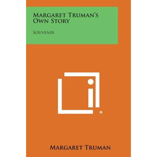 Margaret Truman's Own Story: Souvenir - Paperback