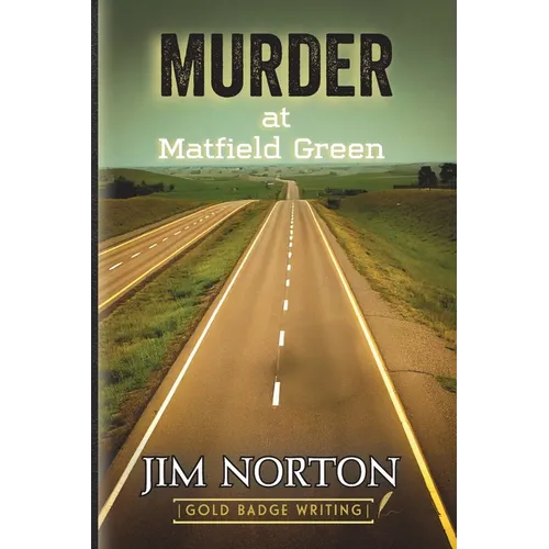 Murder At Matfield Green