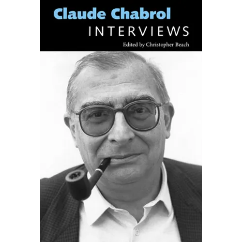 Claude Chabrol: Interviews