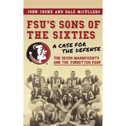 FSU's Sons of the Sixties: A Case for the Defense