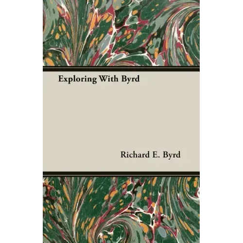 Exploring with Byrd