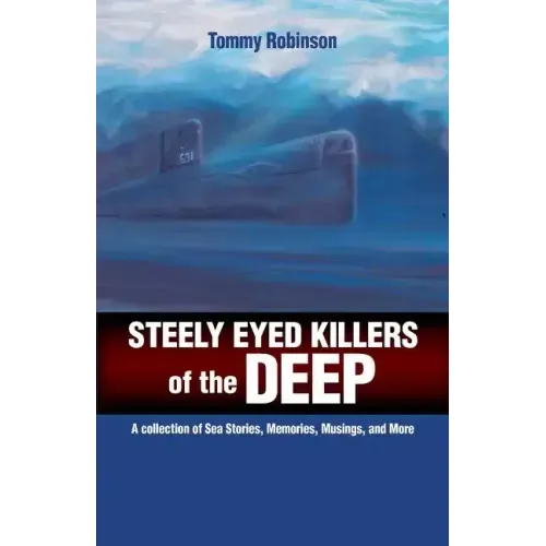 Steely Eyed Killers of the Deep