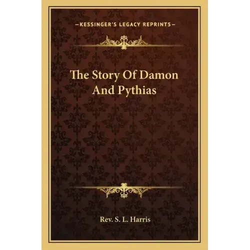 The Story Of Damon And Pythias