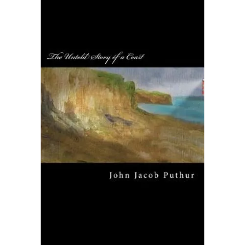 The Untold Story of a Coast