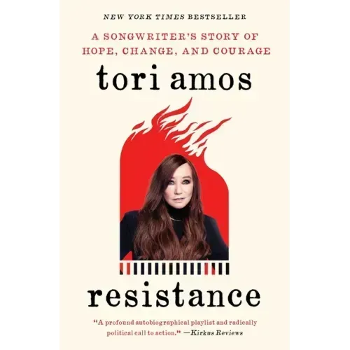Resistance: A Songwriter's Story of Hope, Change, and Courage