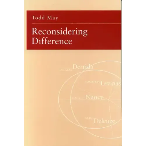 Reconsidering Difference: Nancy, Derrida, Levinas, Deleuze