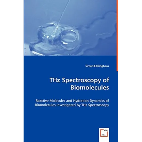 THz Spectroscopy of Biomolecules