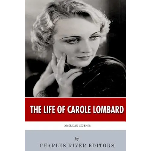 American Legends: The Life of Carole Lombard