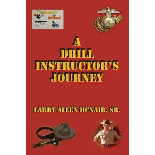 A Drill Instructor's Journey