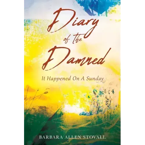 Diary Of The Damned: It Happened On A Sunday
