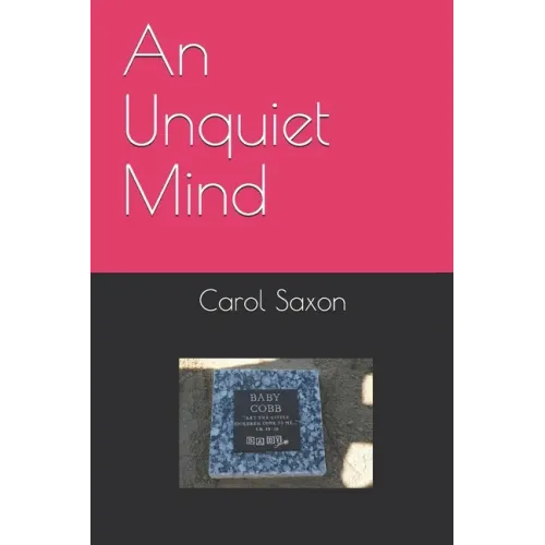 An Unquiet Mind