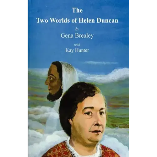 The Two Worlds of Helen Duncan
