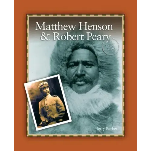 Matthew Henson & Robert Peary
