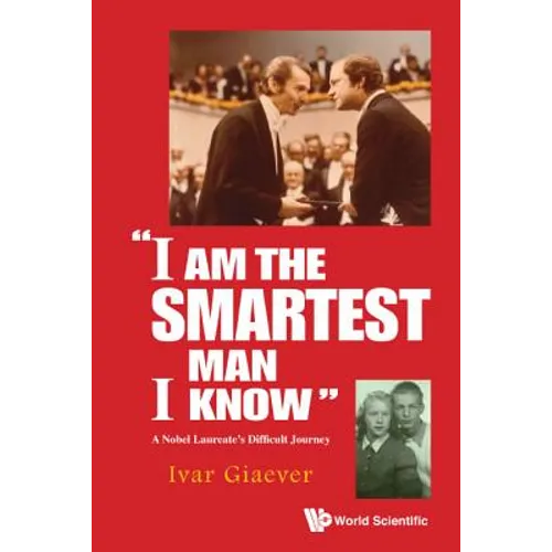"I Am the Smartest Man I Know"