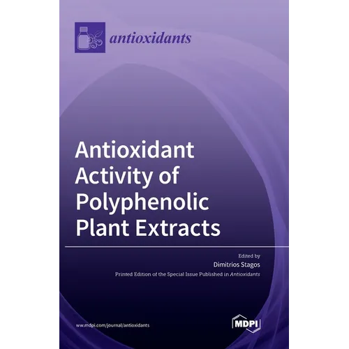 Antioxidant Activity of Polyphenolic Plant Extracts