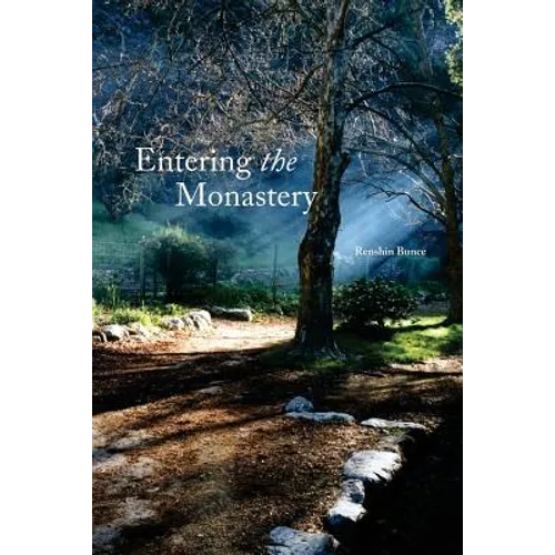Entering the Monastery
