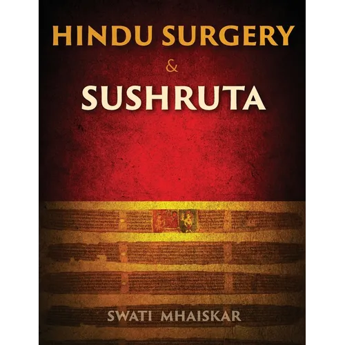 Hindu Surgery & Sushruta