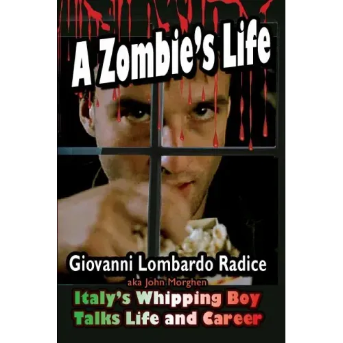 A Zombie's Life Italy's Whipping Boy Talks Life and Career