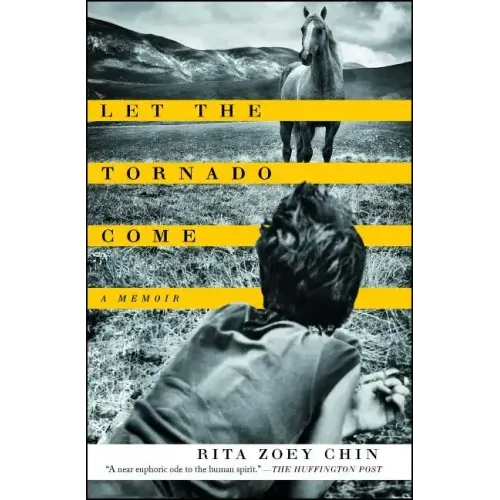 Let the Tornado Come: A Memoir