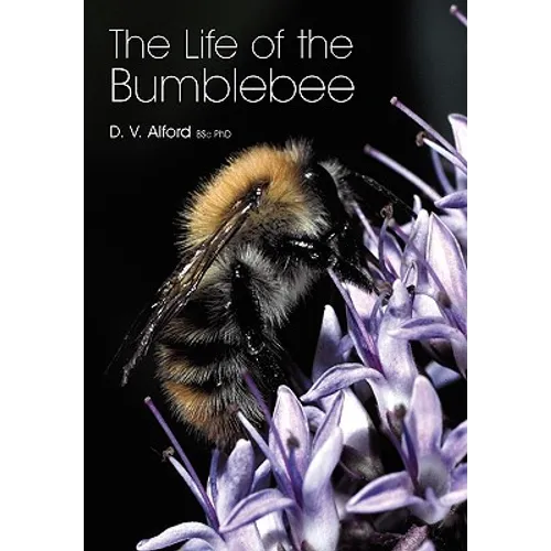 The Life of the bumblebee