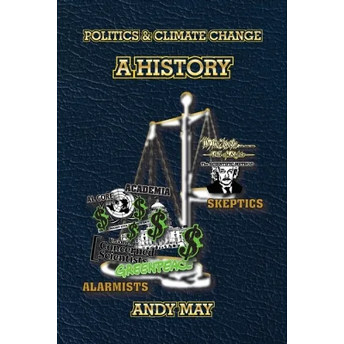 Politics and Climate Change: A History