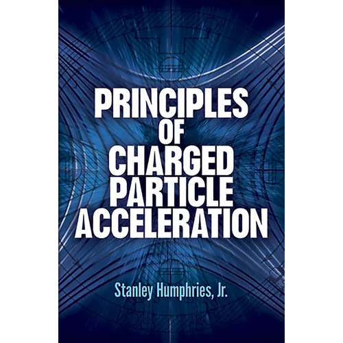Principles of Charged Particle Acceleration