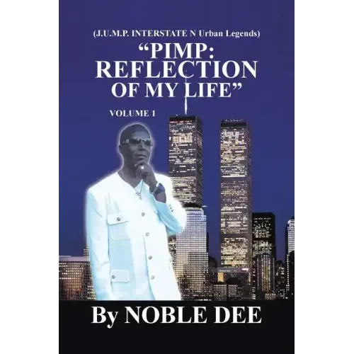 Pimp: Reflection of My Life (J.U.M.P. Interstate N Urban Legends)