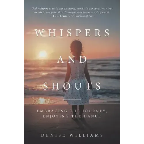 Whispers and Shouts: Embracing the Journey, Enjoying the Dance