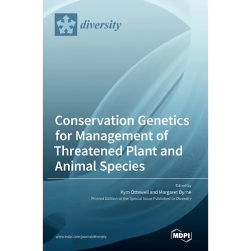 Conservation Genetics for Management of Threatened Plant and Animal Species