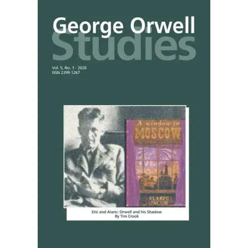 George Orwell Studies Vol.5 No.1