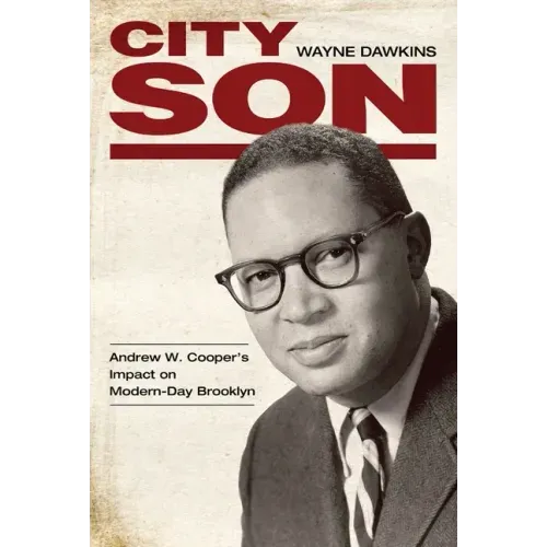 City Son: Andrew W. Cooper's Impact on Modern-Day Brooklyn