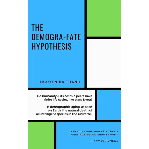 The demogra-fate hypothesis