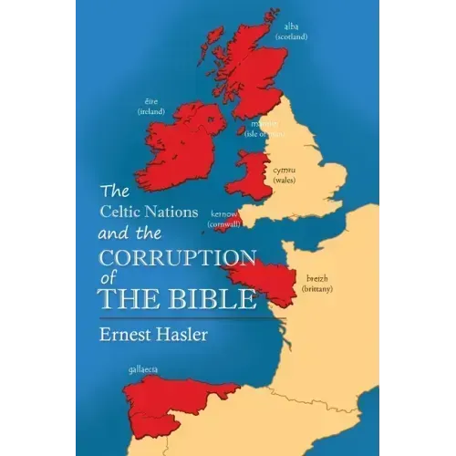 The Celtic Nations and The Corruption of The Bible