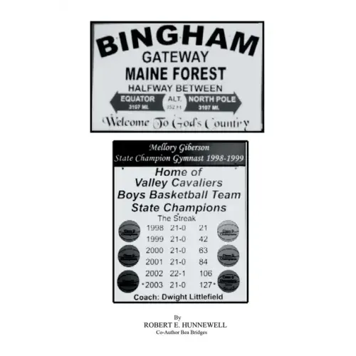 Bingham Gateway to the Maine Forest: Halfway Between Equator and North Pole Welcome to God's Country