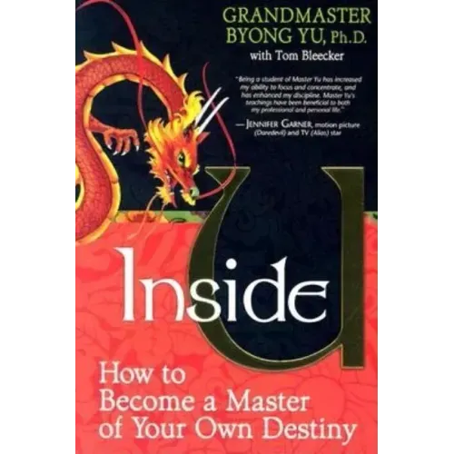 Inside U: How to Become a Master of Your Own Destiny