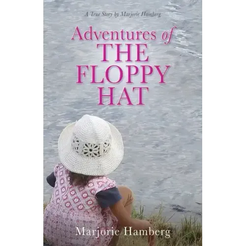 Adventures of THE FLOPPY HAT