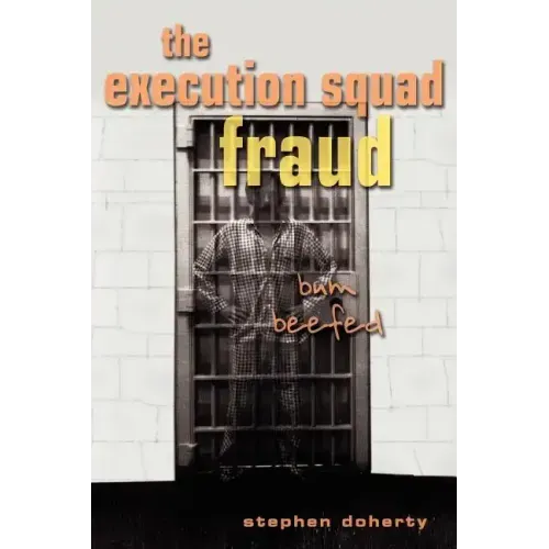 The Execution Squad Fraud: Bum Beefed