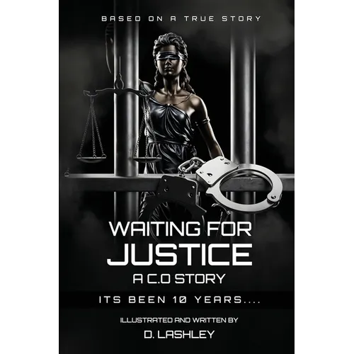 Waiting For Justice
