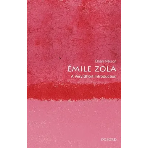 Émile Zola: A Very Short Introduction