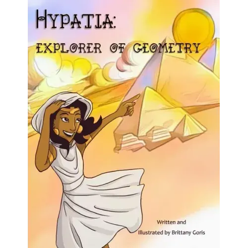 Hypatia: Explorer of Geometry